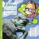 Image for Eloise and the Strange Museum Visit : Learning to Make Reasoned, Ethical Decisions