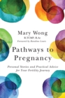 Image for Pathways to Pregnancy