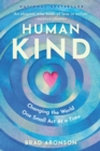 Image for HumanKind : Changing the World One Small Act At a Time