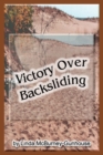 Image for Victory Over Backsliding
