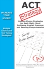 Image for ACT Strategy : Winning Multiple Choice Strategies for the ACT Exam