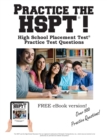 Image for Practice the HSPT! : High School Placement Test Practice Test Questions