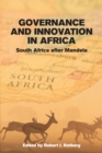 Image for Governance and Innovation in Africa : South Africa after Mandela