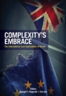 Image for Complexity&#39;s embrace  : the international law implications of Brexit