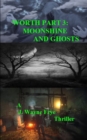 Image for Worth Part 3 : Moonshine and Ghosts