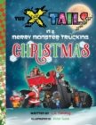 Image for The X-tails in a Merry Monster Trucking Christmas