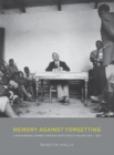Image for Memory Against Forgetting