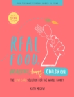 Image for Real Food, Healthy, Happy, Children