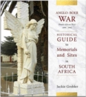 Image for Anglo-Boer War (South African War) 1899-1902 : A historical guide to memorials and sites in South Africa