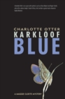 Image for Karkloof blue : A Maggie Cloete mystery