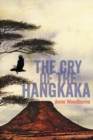 Image for Cry Of The Hangkaka