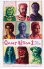 Image for Queer Africa 2 : New stories
