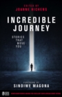 Image for Incredible journey : short.sharp.stories anthology