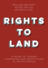 Image for Rights to land : A guide to tenure upgrading and restitution in South Africa