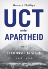 Image for UCT Under Apartheid : From Onset to Sit-In