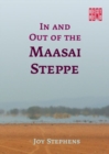 Image for In and out of the Maasai Steppe