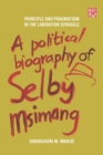 Image for A Political Biography of Selby Msimang
