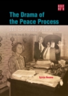 Image for Drama of the peace process in South Africa  : I look back 30 years