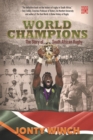 Image for World champions  : the story of South African rugby
