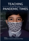 Image for Teaching In and Beyond Pandemic Times
