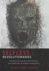 Image for Selfless Revolutionaries