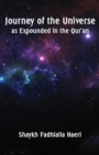 Image for Journey of the Universe as Expounded in the Qur&#39;an