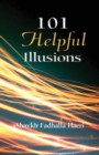 Image for 101 Helpful Illusions