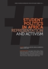 Image for Student Politics in Africa. Representation and Activism