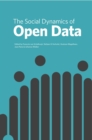 Image for The Social Dynamics Of Open Data