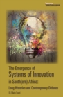Image for The emergence of systems of innovation in South(ern) Africa