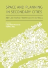 Image for Spaces and planning in secondary cities