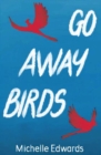 Image for Go Away Birds