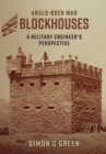 Image for Anglo-Boer War Blockhouses: A Military Engineer&#39;s Perspective