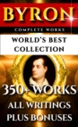 Image for Lord Byron Complete Works - World&#39;s Best Collection: 350+ Works - All Poetry, Poems, Plays, Rarities Incl. Don Juan, Manfred, The Gauier Plus Biography and Bonuses
