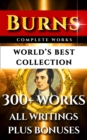 Image for Robert Burns Complete Works - World&#39;s Best Collection: 300+ Works - All Poetry, Poems, Songs, Ballads, Letters, Rarities Plus Biography and Bonuses