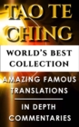 Image for Tao Te Ching &amp; Taoism For Beginners - World&#39;s Best Collection: Taoist Expert Translations and Explanations For Beginners to Advanced Levels For Easy Understanding Of The Dao De Jing