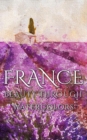 Image for France: Beauty Through Watercolors