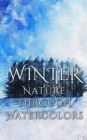 Image for Winter - Nature through Watercolors