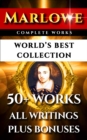 Image for Christopher Marlowe Complete Works - World&#39;s Best Collection: 50+ Works - All Poems, Poetry, Plays, Elegies &amp; Biography Plus &#39;It Was Marlowe: The Shakespeare Marlowe Conspiracy&#39;