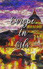 Image for Europe In Oils