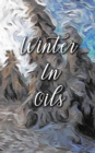 Image for Winter In Oils