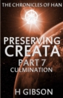 Image for Chronicles of Han: Preserving Creata: Part 7 Culmination