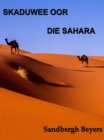 Image for Skaduwee Oor Die Sahara