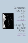 Image for Canciones Para Una Sola Cuerda / Songs for a Single String