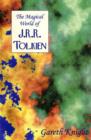 Image for The Magical World of J.R.R. Tolkien