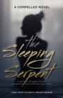 Image for Sleeping Serpent: A Woman&#39;s Struggle to Break an Obsessive Bond With Her Yoga Master