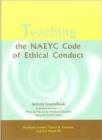 Image for Teaching the NAEYC Code of Ethical Conduct