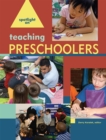 Image for Spotlight on Teaching Preschoolers
