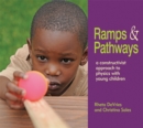 Image for Ramps and Pathways : A Constructivist Approach to Physics with Young Children