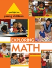 Image for Spotlight on Young Children: Exploring Math